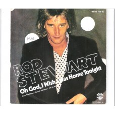 ROD STEWART - Oh, god, I wish I was home tonight